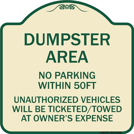 No Parking Within 50 Ft Unauthorized Vehicles Will Be Ticketed Towed At Owners Expense Aluminum Sign